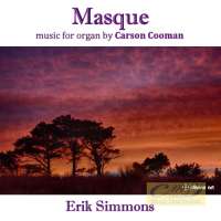 Masque - Organ Music by Carson Cooman
